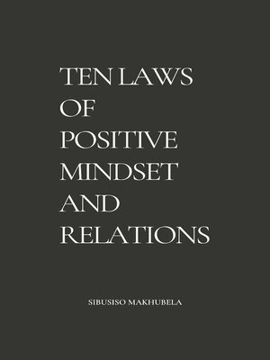 cover image of Ten Laws of Positive Mindset and Relations